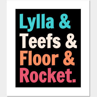 Lylla And Teefs And Floor And Rocket. Posters and Art